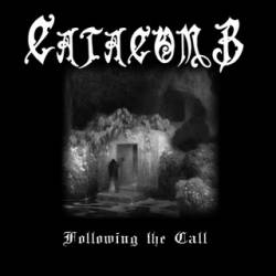Catacomb (AUS) : Following the Call